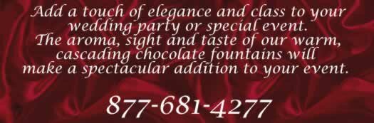Serving the Seattle and surrounding areas. The aroma, sight and taste of our warm, cascading chocolate fountains will make a spectacular addition to your event. Add a touch of elegance and class to your wedding party or special event. 877-681-4277